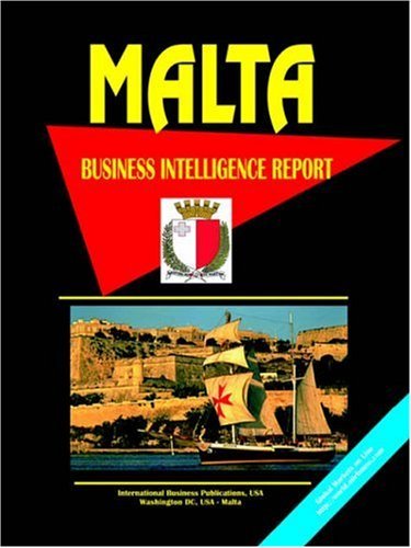 Cover for USA International Business Publications · Malta Business Intelligence Report (World Business Intelligence Report Library) (Paperback Book) (2009)