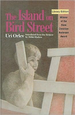 Cover for Uri Orlev · The Island on Bird Street (Hardcover Book) (1992)