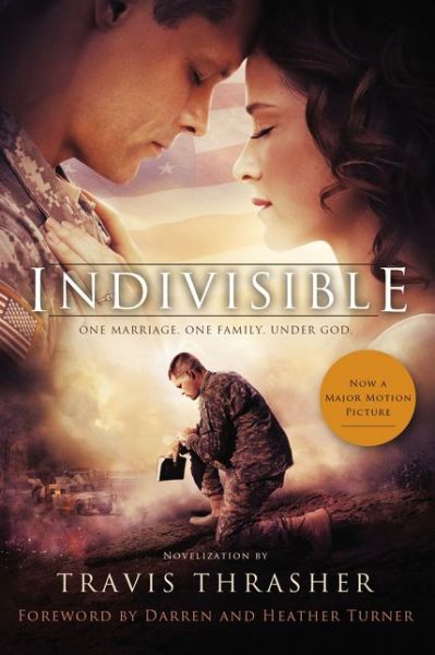 Cover for Travis Thrasher · Indivisible: A Novelization (Paperback Book) (2018)