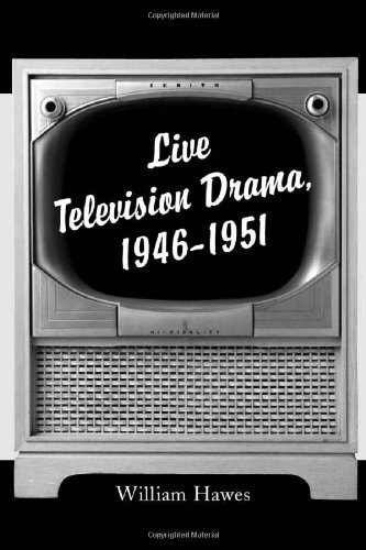 Cover for William Hawes · Live Television Drama, 1946-1951 (Paperback Book) (2000)
