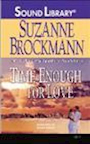 Cover for Suzanne Brockmann · Time Enough for Love (N/A) (2010)