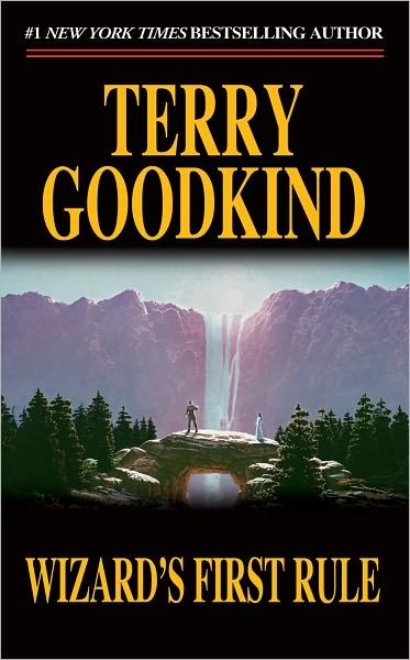 Cover for Terry Goodkind · Wizard's First Rule: Book One of The Sword of Truth - Sword of Truth (Paperback Book) (1997)