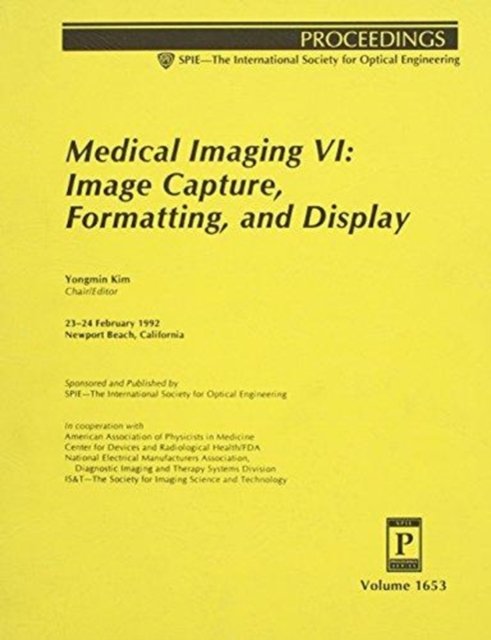 Cover for Kim · Medical Imaging Vi Image Capture Formatting (Paperback Bog) (2006)