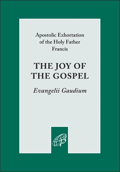 Cover for Pope Francis · The Joy of the Gospel: Evangelii Gaudium (Paperback Book) (2014)