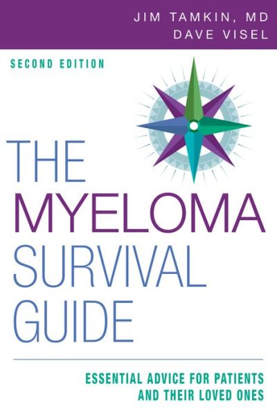 Cover for Jim Tamkin · The Myeloma Survival Guide: Essential Advice for Patients and Their Loved Ones (Paperback Book) [2 New edition] (2017)