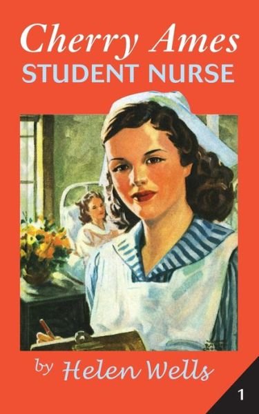Cherry Ames, Student Nurse - Cherry Ames Nurse Stories - Helen Wells - Books - Springer Publishing Co Inc - 9780826156051 - June 30, 2020