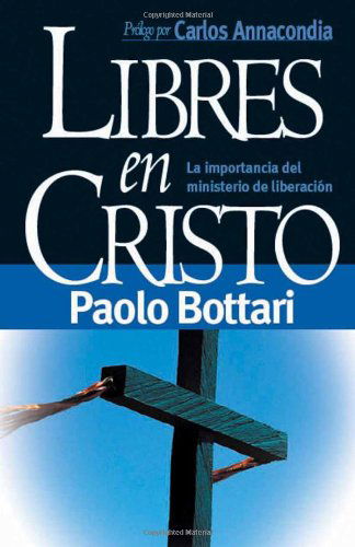 Cover for Pablo Bottari · Libres en Cristo (Paperback Book) [Spanish edition] (1999)