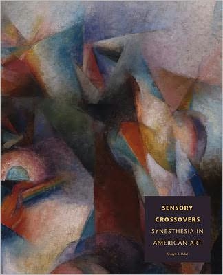 Cover for Sharyn R. Udall · Sensory Crossovers: Synesthesia in American Art (Paperback Book) (2012)