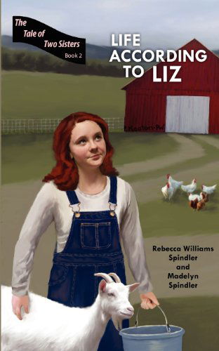 Cover for Madelyn Spindler · Life According to Liz (Paperback Book) (2012)