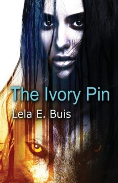 Cover for Lela E Buis · The Ivory Pin (Paperback Bog) (2021)