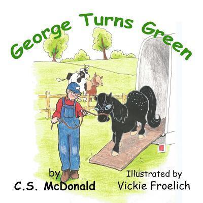 Cover for C.S. McDonald · George Turns Green (Paperback Book) (2016)