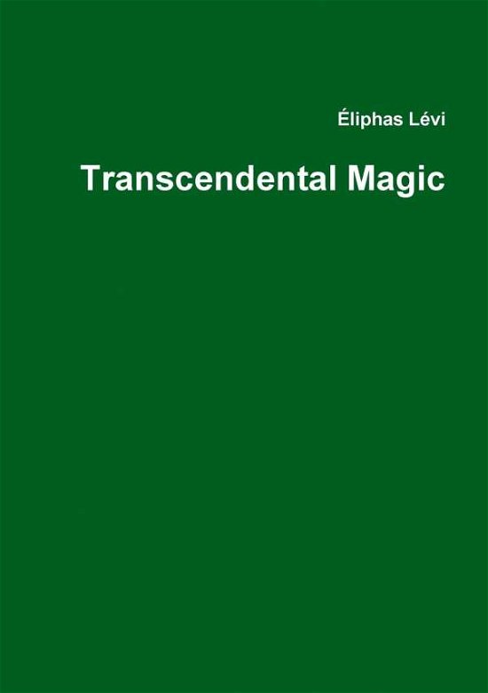 Cover for Éliphas Lévi · Transcendental Magic (Paperback Book) (2018)
