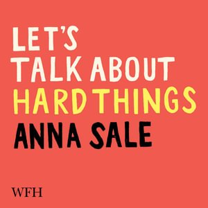 Cover for Anna Sale · Let's Talk about Hard Things (Audiobook (CD)) [Unabridged edition] (2021)