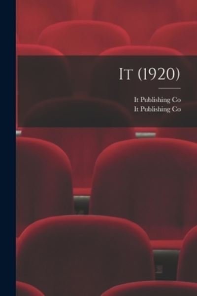 Cover for It Publishing Co · It (1920) (Paperback Bog) (2021)