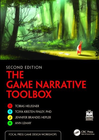 Cover for Heussner, Tobias (Principle Translations and Interpreting, LLC) · The Game Narrative Toolbox - Focal Press Game Design Workshops (Hardcover Book) (2023)