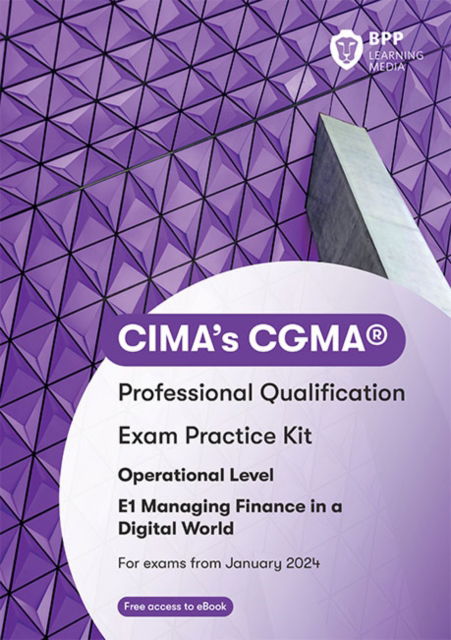 Cover for BPP Learning Media · CIMA E1 Managing Finance in a Digital World: Exam Practice Kit (Paperback Bog) (2023)