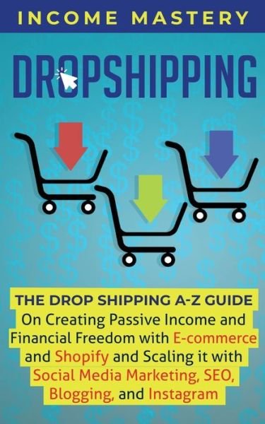 Cover for Income Mastery · Dropshipping (Paperback Book) (2019)