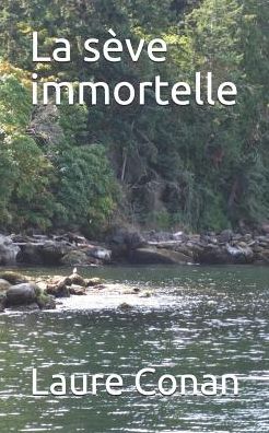 Cover for Laure Conan · La S ve Immortelle (Paperback Book) (2019)