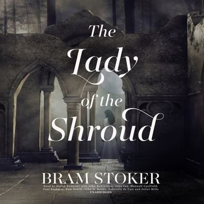 Cover for Bram Stoker · The Lady of the Shroud Lib/E (CD) (2020)