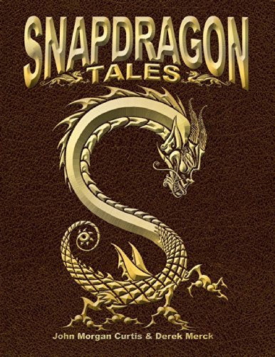 Cover for John Curtis · Snapdragon Tales (Paperback Book) (2011)