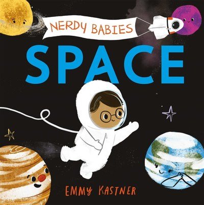 Cover for Emmy Kastner · Nerdy Babies: Space - Nerdy Babies (Board book) (2019)