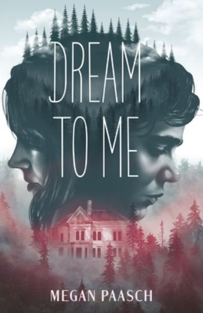 Cover for Megan Paasch · Dream to Me (Hardcover Book) (2023)
