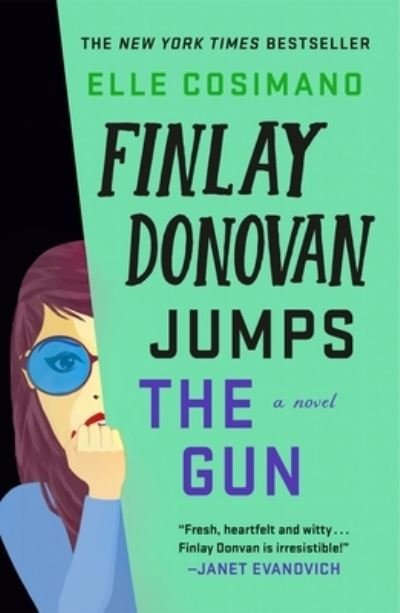 Cover for Elle Cosimano · Finlay Donovan Jumps the Gun: A Novel - The Finlay Donovan Series (Paperback Bog) (2024)