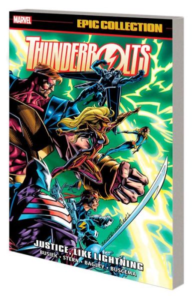 Thunderbolts Epic Collection: Justice, Like Lightning - Kurt Busiek - Books - Marvel Comics - 9781302952051 - July 25, 2023