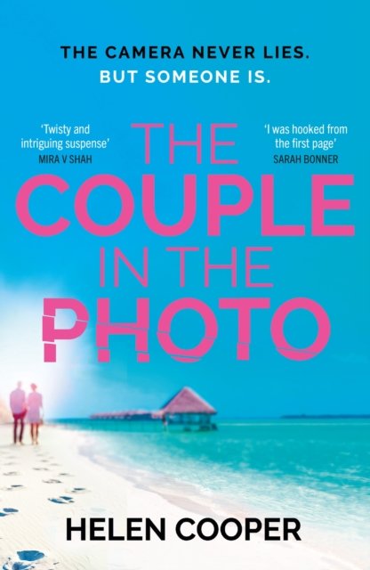 Cover for Helen Cooper · The Couple in the Photo: The gripping summer thriller about secrets, murder and friends you can't trust (Taschenbuch) (2024)