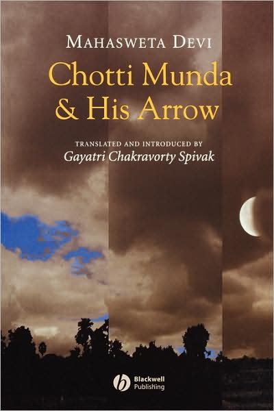Cover for Mahasweta Devi · Chotti Munda and His Arrow (Paperback Book) (2003)