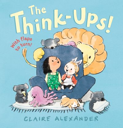 Cover for Claire Alexander · The Think-Ups (Hardcover Book) (2022)