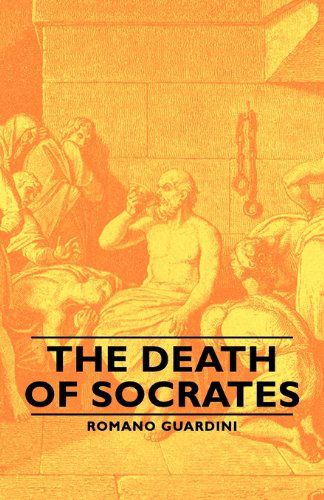 Cover for Romano Guardini · The Death of Socrates (Paperback Book) (2007)