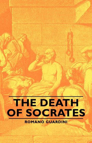 Cover for Romano Guardini · The Death of Socrates (Pocketbok) (2007)