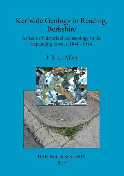 Cover for J. R. L. Allen · Kerbside Geology in Reading, Berkshire (Paperback Book) (2015)