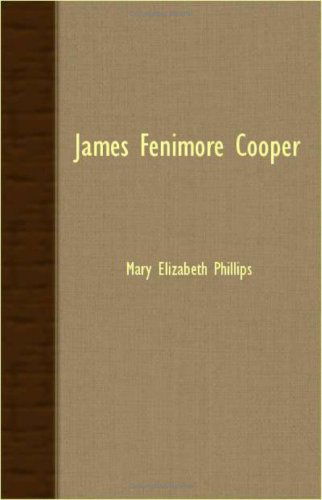 Cover for Mary Elizabeth Phillips · James Fenimore Cooper (Paperback Book) (2007)