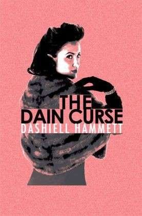 Cover for Dashiell Hammett · The Dain Curse - Murder Room (Taschenbuch) (2012)