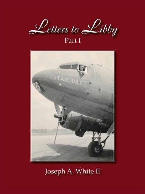Cover for Joseph A. White II · Letters To Libby (Paperback Book) (2007)