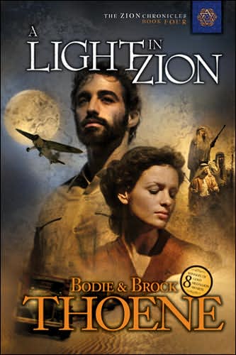 Cover for Bodie Thoene · A Light in Zion (Pocketbok) (2006)