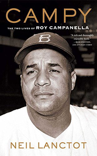 Cover for Neil Lanctot · Campy: the Two Lives of Roy Campanella (Paperback Book) [Reprint edition] (2012)