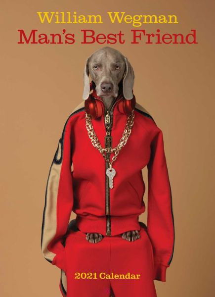 Cover for William Wegman · William Wegman Man's Best Friend 2021 Wall Calendar (Kalender) (2020)