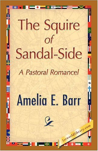 Cover for Amelia E. Barr · The Squire of Sandal-side (Pocketbok) (2008)