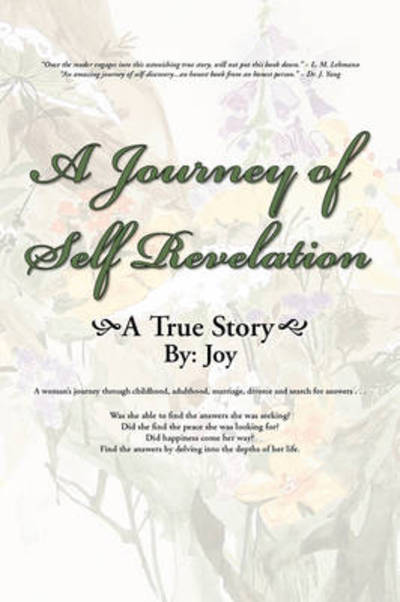 Cover for Joy Joy · A Journey of Self Revelation: a True Story (Paperback Book) (2008)