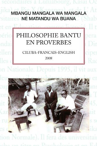 Cover for Mbangu Mangala · Philosophie Bantu en Proverbes: Ciluba- Francais-english (Paperback Bog) [Mul edition] (2009)