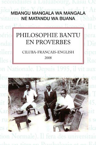 Cover for Mbangu Mangala · Philosophie Bantu en Proverbes: Ciluba- Francais-english (Paperback Book) [Mul edition] (2009)