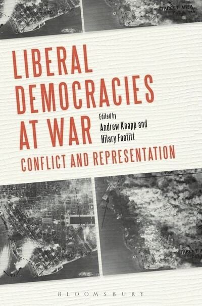 Cover for Footitt, Hilary, Professor · Liberal Democracies at War: Conflict and Representation (Paperback Book) (2013)