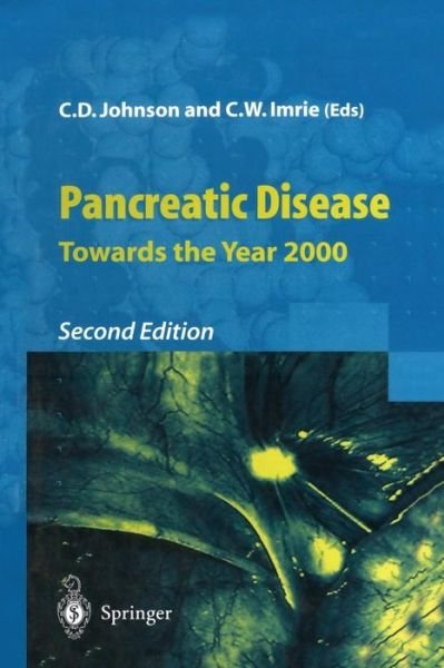 Cover for C D Johnson · Pancreatic Disease: Towards the Year 2000 (Taschenbuch) [2nd ed. 1999. Softcover reprint of the original 2n edition] (2011)