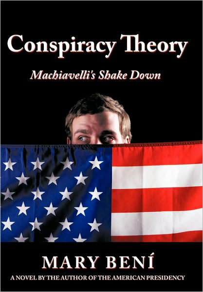 Mary Beni · Conspiracy Theory: Machiavelli's Shake Down (Pocketbok) (2010)