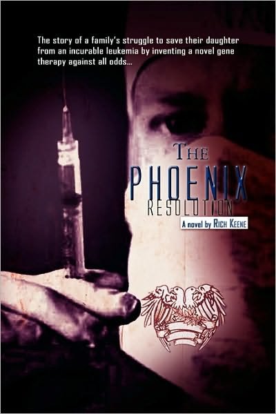Rich Keene · The Phoenix Resolution (Paperback Book) (2010)