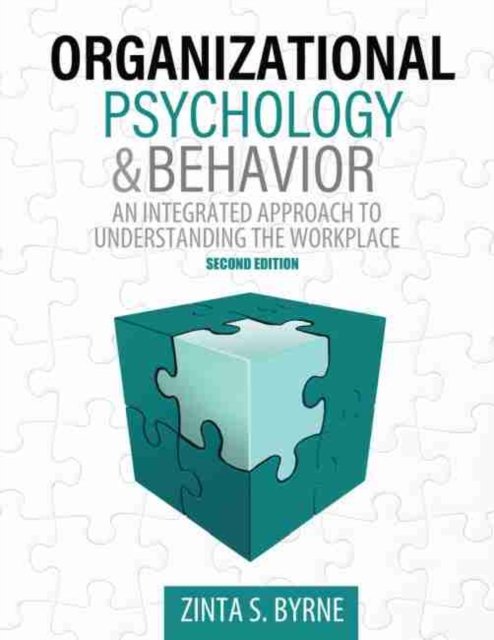 Cover for Zinta Byrne · Organizational Psychology and Behavior: An Integrated Approach to Understanding the Workplace (Paperback Book) (2016)