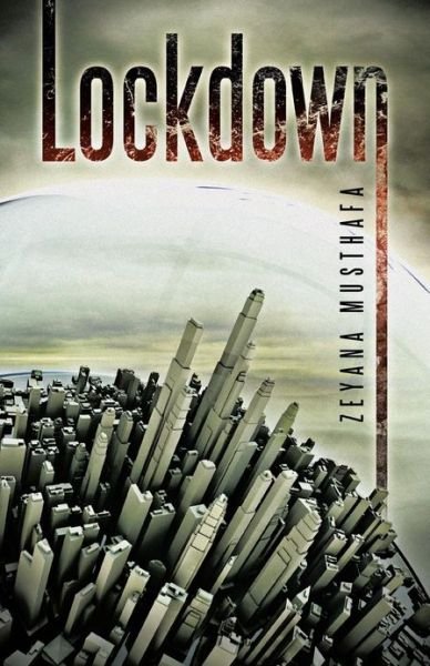 Cover for Zeyana Musthafa · Lockdown (Paperback Book) (2013)